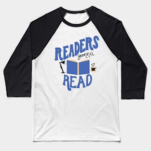 Readers Gonna Read Baseball T-Shirt